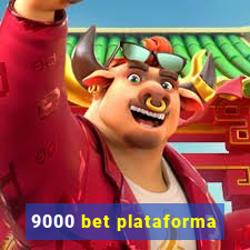 9000 bet plataforma